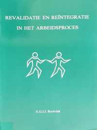 Revalidatie en reintegratie in het arbeidsproces