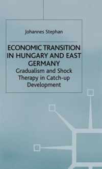 Economic Transition in Hungary and East Germany