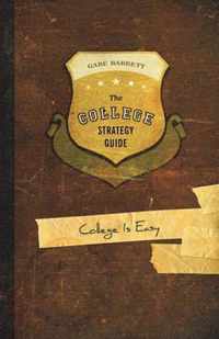 The College Strategy Guide