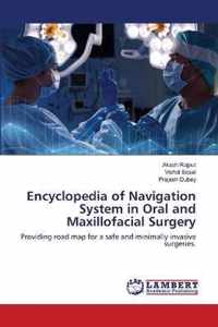 Encyclopedia of Navigation System in Oral and Maxillofacial Surgery