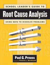 School Leader's Guide to Root Cause Analysis