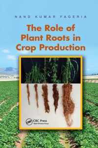 The Role of Plant Roots in Crop Production