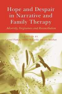 Hope and Despair in Narrative and Family Therapy