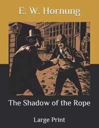 The Shadow of the Rope