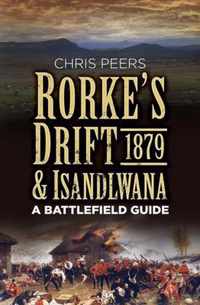 Rorke's Drift & Isandlwana 1879