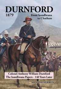 Durnford 1879 from Isandlwana to Chatham