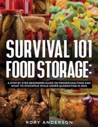 Survival 101 Food Storage