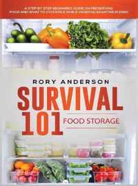 Survival 101 Food Storage