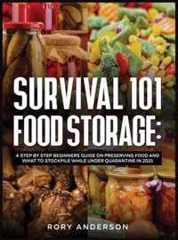 Survival 101 Food Storage