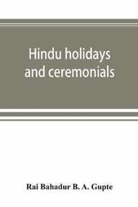 Hindu holidays and ceremonials