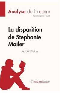 La disparition de Stephanie Mailer de Joel Dicker (Analyse de l'oeuvre)