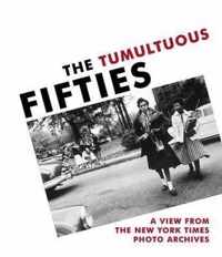 The Tumultuous Fifties