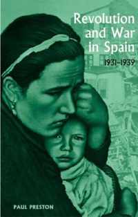 Revolution and War in Spain, 1931-1939