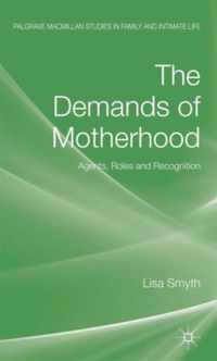 The Demands of Motherhood