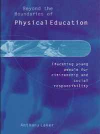 Beyond the Boundaries of Physical Education