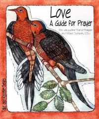 Love, a Guide for Prayer