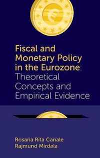 Fiscal and Monetary Policy in the Eurozone