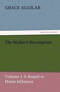 The Mother's Recompense