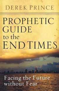 Prophetic Guide to the End Times