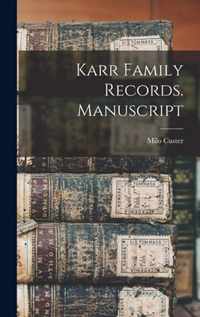 Karr Family Records. Manuscript