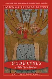 Goddesses and the Divine Feminine