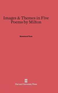 Images & Themes in Five Poems by Milton