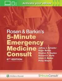 Rosen & Barkin's 5-Minute Emergency Medicine Consult