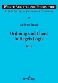 Ordnung und Chaos in Hegels Logik