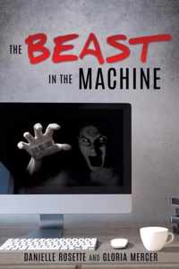 The Beast in the Machine