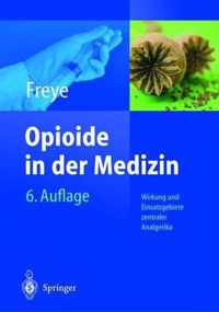 Opioide in Der Medizin