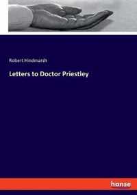 Letters to Doctor Priestley