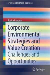 Corporate Environmental Strategies and Value Creation