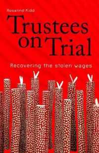 Trustees on Trial