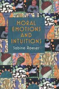 Moral Emotions and Intuitions