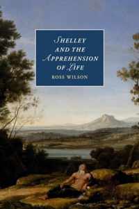 Shelley & The Apprehension Of Life