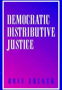 Democratic Distributive Justice