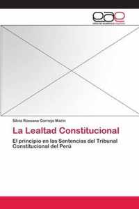 La Lealtad Constitucional