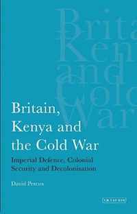 Britain, Kenya and the Cold War