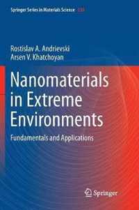 Nanomaterials in Extreme Environments