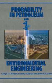 Probability in Petroleum and Environmental Engineering