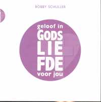 Geloof in Gods liefde voor jou