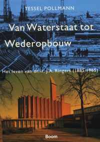 Van Waterstaat Tot Wederopbouw