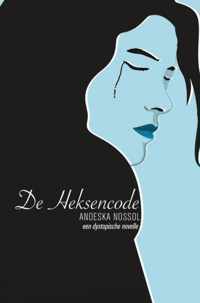 De Heksencode - Anoeska Nossol - Paperback (9789463860963)