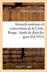 Aeronefs Sanitaires Et Conventions de la Croix-Rouge