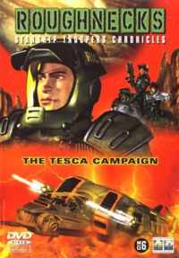 Roughnecks - The Tesca Campaign