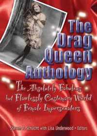 The Drag Queen Anthology