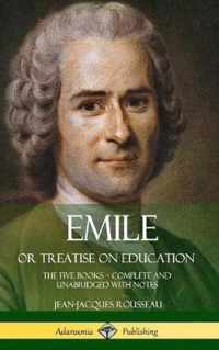 Emile, or Treatise on Education