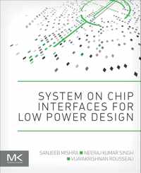 System on Chip Interfaces for Low Power Design