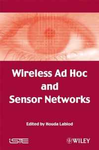 Wireless Ad Hoc and Sensor Networks