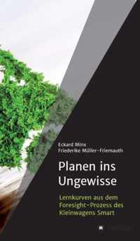 Planen ins Ungewisse